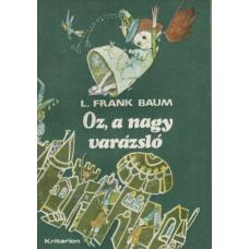 L. Frank Baum: Oz, a nagy varázsló